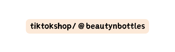 tiktokshop beautynbottles